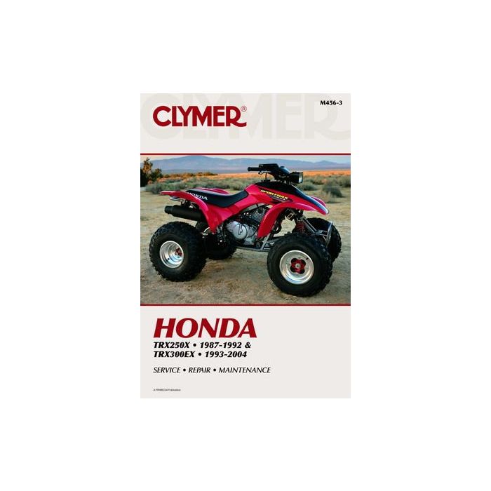 Honda TRX250X 1987 - 1992 : TRX300EX 93-06 Clymer Workshop Manual