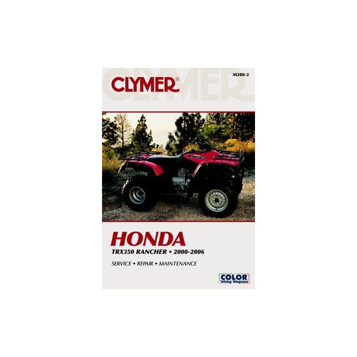 Honda TRX350 Fourtrax 2000-2006 Clymer Workshop Manual